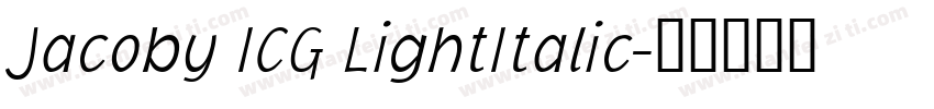 Jacoby ICG LightItalic字体转换
